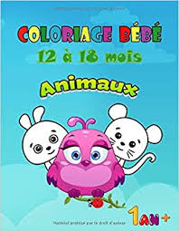 Les coloriages permettent de dèvelopper la maótrise de la main. Coloriage Bebe 12 Mois 18 Mois Cahier De Coloriage Enfant Des 1an Jusqu A 2ans Coloriage Bebe 12 Mois Amazon De Ema Publishers Coloriage Enfant Fremdsprachige Bucher