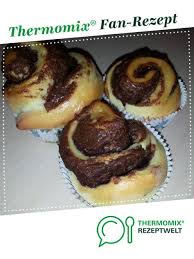 Nutella Schnecken Rezept Hefeteig Thermomix Nutella Thermomix Backen