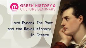Lord Byron: The Poet and the Revolutionary in Greece