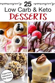 Trying to eat low carb is easier said than done, especially if you have a sweet tooth like me. 25 Low Carb Keto Desserts Sugar Free Valentine S Day Treats