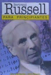 BERTRAND RUSSELL PARA PRINCIPIANTES