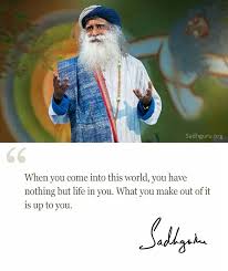 Sadhguru Inspirational Words Quotations Life Lessons