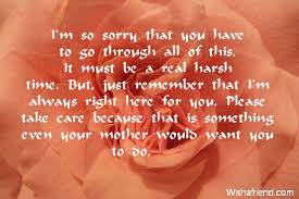 I M So Sorry Mother Quotes Sympathy Messages For Loss Sympathy Messages