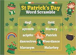 Patrick's day words to solve that fit the clues provided. St Patrick S Day Word Scramble Large Print Activity Puzzle Book Publishing Pumpkin 9781657709102 Amazon Com Books