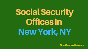 Social Security Offices In New York Ny Direct Express Card Help