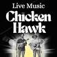 Live Music Saturday With Chicken Hawk! event image