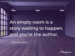 Maybe you would like to learn more about one of these? 9 Home Decor Quotes To Live By While Designing Your Home Floma Interesting Reads