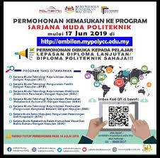 Sila semak syarat kemasukan ke politeknik di sini. Permohonan Kemasukan Program Sarjana Muda Politeknik Sesi September 2019