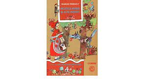 Cine nu știe povestea scufiței roșii? Scufita Rosie Si Alte Povesti Charles Perrault Amazon Co Uk Vasile Dem Zamfirescu Books