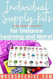 Individual Supply Kits For Distance Learning And More Mrs B S Beehive Distance Learning Online Kindergarten Teaching Kindergarten
