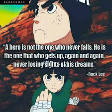 Rock Lee Can Motivate Any Soul Naruto Quotes Naruto Facts Anime Quotes Inspirational