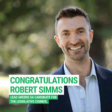 We are very excited to announce that we have selected former Senator and  current Adelaide City Councillor, Robert Simms, to be our lead Upper House  candidate for the March 2022 State election.