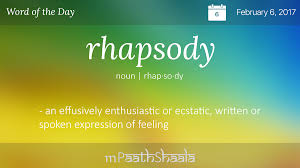 Definitions Synonyms Antonyms Of Rhapsody Word Of The Day Uncommon Words Unusual Words Word Of The Day