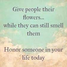 If you do not allow these cookies then some or all of these services may not function properly. Send Me My Flowers While Im Alive This Quote Is Just So True Alive Quotes Flower Quotes Inspirational Quotes