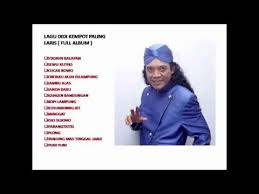 26 october 2019 / raja ammar shah. Lagu Terlaris Didi Kempot Full Album Youtube Lagu Didi Penyanyi