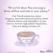 Saturday Morning Saturday Coffeequotes Coffee Sweatpantsandcoffee Coffee Quotes Morning Saturday Morning Coffee Saturday Coffee