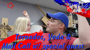 Monday just me and the kids were hanging out and then we got our first tornado warning of the year seems like tornado season. Tornados Yoda And Mail Call With A Special Guest Vlog 2 Special Guest Tornados Mail Call