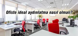 Çalışma ortamı havası, ışığı ve sesi üzerinde. Ofiste Ideal Aydinlatma Nasil Olmali Avansas Blog