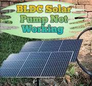 Bldc Solar Pump Nahi Chal Raha Hai | Bldc Solar Water Pump