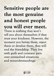 From My Personal Experience I Feel That I Am Too Honest And Definitely Too Vulnerable Life Quotes Relationship Quotes True Quotes