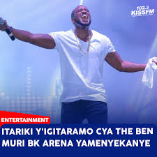Mugisha Benjamin 'The Ben' ari mu myiteguro y'igitaramo cye bwite ateganya  gukorera muri BK Aren kuwa 1 Mutarama 2025 nk'uko amakuru agera kuri KISS  FM abyemeza. Ntabwo ari ubwa mbere The Ben