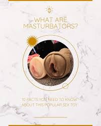 What are Masturbators - Jack and Jill Adult