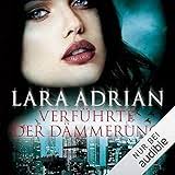 Verführte der Dämmerung von Lara Adrian