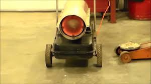 When items are sold by estimated weight, count or measure, the purchaser will be billed for and required to pay for the estimated weight, count or measure. Kerosene Forced Air Heater To Operate On Diesel Tip Youtube