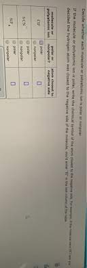 Is ch4 polar or nonpolar covalent bond. Solved Decide Whether Each Molecule Or Polyatomic Ion Is Chegg Com