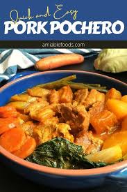 Easy Pork Pochero Filipino Recipe Amiable Foods Recipe Pork Pochero Recipe Easy Pork Pork Recipes