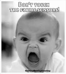 12 Quilt Memes For Your Pleasure Sewing Humor Angry Baby Quilting Humor