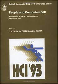 The hci international conference was founded in 1984 by prof. People And Computers Viii British Computer Society Conference Series Alty J L Diaper D Guest S 9780521466332 Amazon Com Books