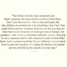 The Real Meaning Of Love I Ll Never Understand Why Some People Try To Profess That Relationships Should Be Ea Why Marriages Fail Inspirational Quotes Words