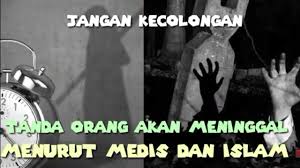 Last updated on november 21, 2017 by tongkrongan islami. Tanda Kematian Sudah Dekat Menurut Medis Dan Islam Youtube