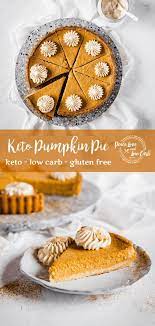 Keto Pumpkin Pie Peace Love And Low Carb Recipe Keto Pumpkin Pie Low Carb Pumpkin Pie Low Carb Recipes Dessert