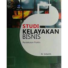Mar 12, 2020 · oleh dosen pendidikan 2 diposting pada 24032020 24032020. 35 Buku Studi Kelayakan Bisnis Info Dana Tunai