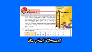 We did not find results for: Uji Kompetensi 9 Matematika Kelas 8 B Esai No 7 10 Youtube