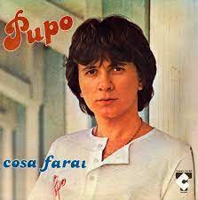 Play pupo hit new songs and download pupo mp3 songs and music album online on gaana.com. Pupo Cosa Farai 1980 Vinyl Discogs