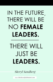 30 Inspirational Female Quotes To Celebrate Women S History Month Women Leaders Quotes Women Leadership Quotes Leader Quotes