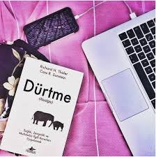 Durtme Nudge Richard H Thaler Cass R Sunstein Yeni Bir Kitap Yeni Bilgiler Iste Richard H Thaler Ve Cass R Sunstein In Kaleme Ald Kitap Calisma Blog