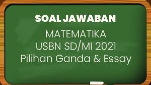 Terdapat contoh soal tes cpns skd (twk tkp tiu), serta contoh soal psikotes. Soal Jawaban Matematika Pilihan Ganda Essay Usbn Sd Mi 2021 Tribun Manado