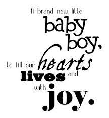 Baby Boy Baby Boy Quotes Baby Boy Announcement Boy Quotes