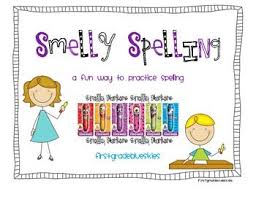 Smelly Spelling A Fun Way To Practice Spelling Words Spelling Words Kids Writing Spelling Word Practice