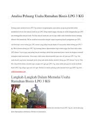 Boleh campur brand (pakupayung, zeta outfit, ar ruwais, nubintang, house of kirana, anv kids). Analisa Peluang Usaha Rumahan Bisnis Lpg 3 Kg