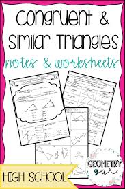 Congruent And Similar Triangle Notes And Worksheets Great For A High School Geometry Class The High School Geometry Notes Secondary Math Geometry High School