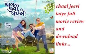 Chaal Jeevi Laiye Gujarati Full Movie Download In 720p