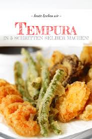 Tempura 5 Schritte Damit Japanisches Frittieren Gelingt Tempura Rezepte Japanische Gerichte