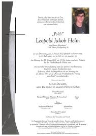 Peter, schön dass du wieder in unserer nähe bist. Parte Trauernachricht Helm Leopold Jakob Bestattung Unterberger Gresten