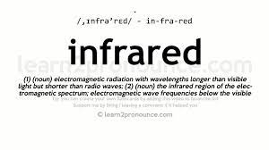This is the british english pronunciation of infrared. Infrared Pronunciation And Definition Youtube