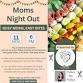 Busy Moms, Easy Bites- Moms Night Out event image
